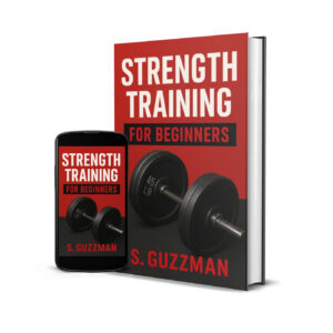 Strength Training for Beginners : Build Muscle & Confidence